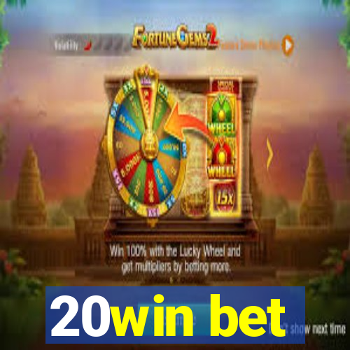 20win bet